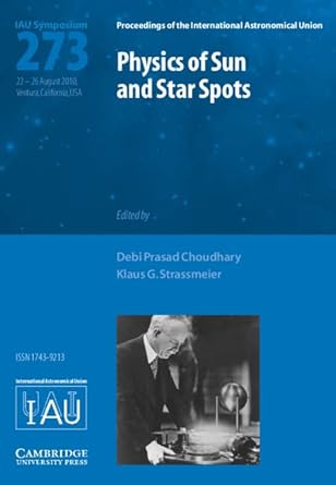 physics of sun and star spots 1st edition debi prasad choudhary ,klaus g strassmeier 0521760623,