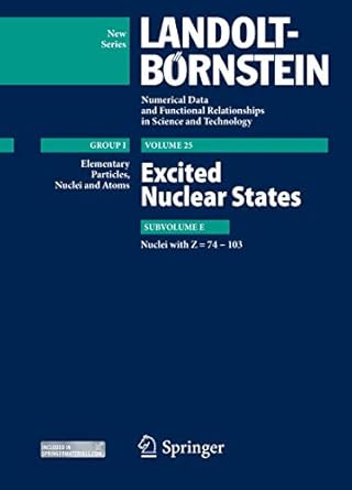 excited nuclear states nuclei with z 74 103 1st edition zoya n soroko ,sergey i sukhoruchkin ,herwig schopper