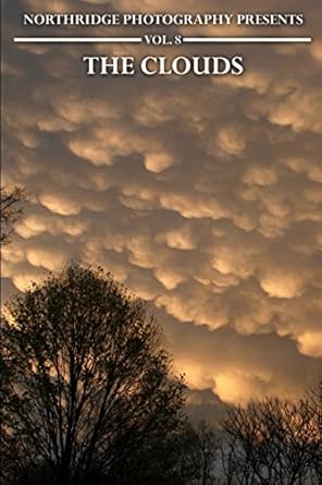 the clouds 1st edition northridge photography ,matt fox ,edward fox ,brenda fox 1521269203, 978-1521269206