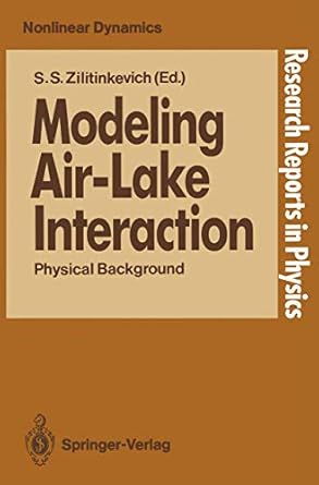 modeling air lake interaction physical background 1st edition sergei s zilitinkevich ,e e fedorovich ,s d