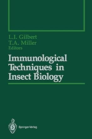immunological techniques in insect biology 1st edition joanne ballarino ad m t beenakkers lawrence i gilbert
