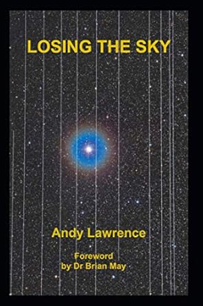losing the sky 1st edition andy lawrence ,brian may 1838399720, 978-1838399726