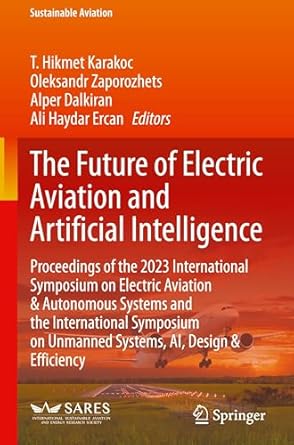 the future of electric aviation and artificial intelligence proceedings of the 2023 international symposium