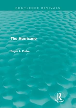 the hurricane 1st edition roger a pielke 0415615542, 978-0415615549