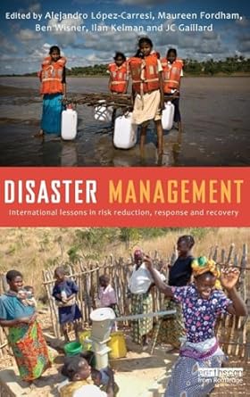 disaster management 1st edition alejandro lopez carresi ,maureen fordham ,ben wisner ,ilan kelman 1849713472,