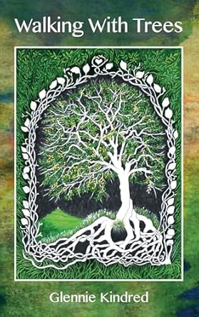 walking with trees 1st edition glennie kindred 185623326x, 978-1856233262