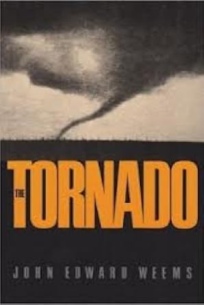 the tornado 1st edition john edward weems 0385071787, 978-0385071789