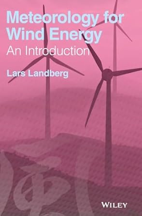 meteorology for wind energy an introduction 1st edition lars landberg 1118913442, 978-1118913444