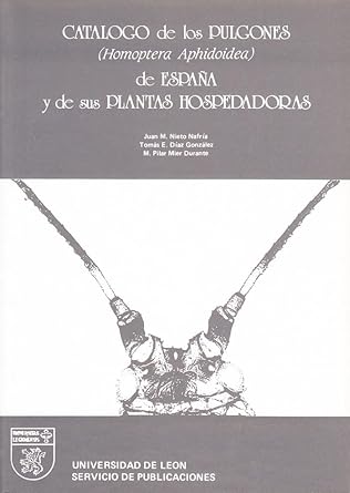 catalogo de los pulgones de espana y sus plantas hospedadoras 1st edition juan manuel nieto nafria ,tomas e