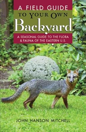 a field guide to your own back yard 1st edition john hanson mitchell 0881504742, 978-0881504743
