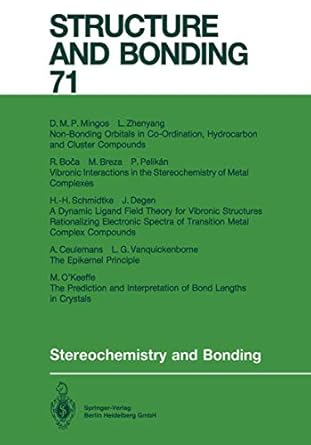 stereochemistry and bonding 1st edition m breza a ceulemans r boca ,m breza ,a ceulemans ,j degen ,david