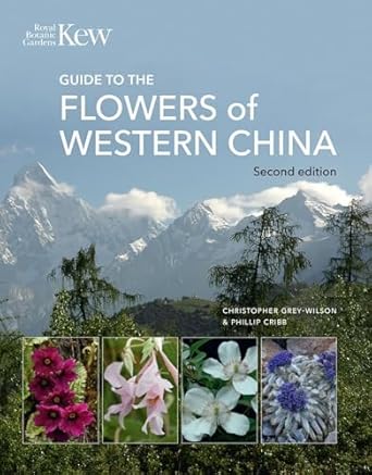 guide to the flowers of western china 1st edition christopher grey wilson ,phillip cribb 1842467964,