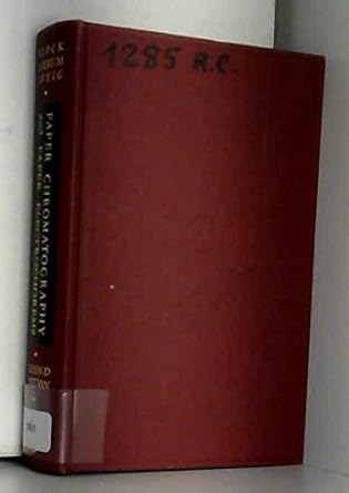 a manual of paper chromatography and paper electrophoresis 1st edition g block, r j durrum, e l zweig
