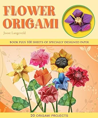 flower origami 1st edition joost langeveld 1607102803, 978-1607102809