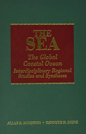 the sea volume 14a the global coastal ocean interdisciplinary regional studies and syntheses 1st edition