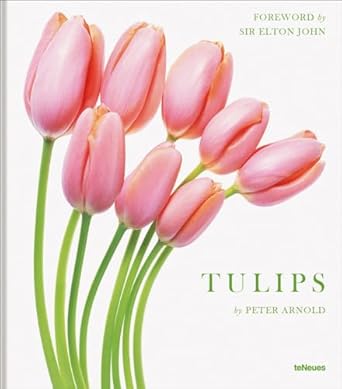 tulips 1st edition peter arnold 3961712654, 978-3961712656