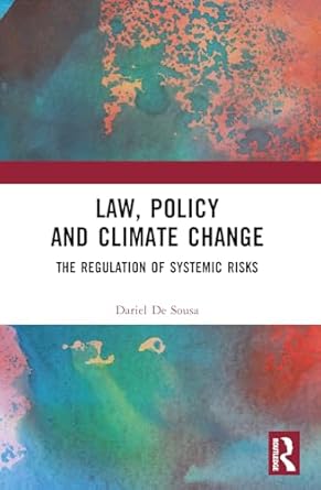 law policy and climate change 1st edition dariel de sousa 1032182156, 978-1032182155