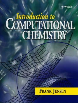 introduction to computational chemistry 1st edition frank jensen 0471984256, 978-0471984252