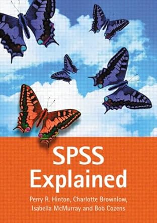 spss explained 1st edition perry r hinton ,isabella mcmurray ,charlotte brownlow 0415274095, 978-0415274098