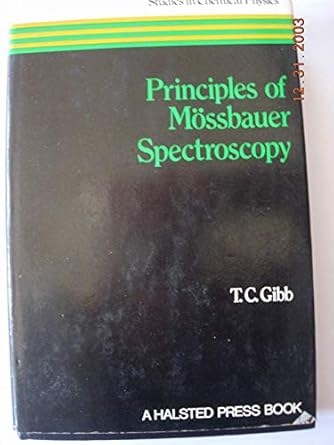 principles of mossbauer spectroscopy 1st edition t c gibb 0470297433, 978-0470297438