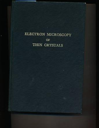 electron microscopy of thin crystals 1st edition peter b hirsch 0882753762, 978-0882753768