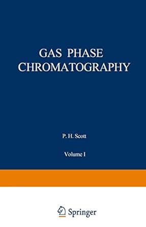gas phase chromatography volume i gas chromatography 1st edition rudolf kaiser 1468482939, 978-1468482935