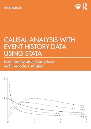 causal analysis with event history data using stata 1st edition hans peter blossfeld ,gotz rohwer ,gwendolin