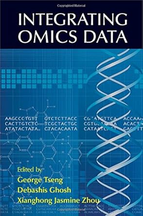 integrating omics data 1st edition george tseng ,debashis ghosh ,xianghong jasmine zhou 1107069114,