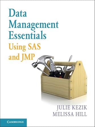 data management essentials using sas and jmp 1st edition julie kezik ,melissa hill 110711456x, 978-1107114562