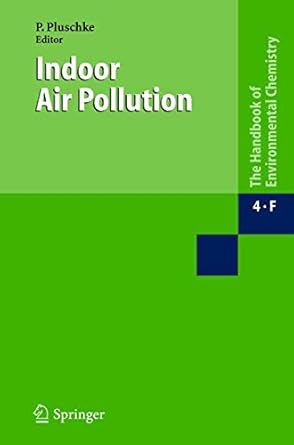 indoor air pollution part f 1st edition peter pluschke 3642059260, 978-3642059261