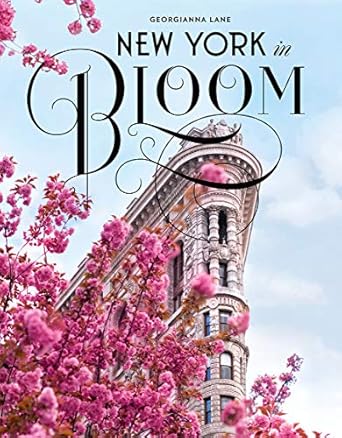 new york in bloom 1st edition georgianna lane 1419730797, 978-1419730795