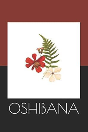 oshibana create art using pressed flowers and other botanical pieces 1st edition mjph hobby journals