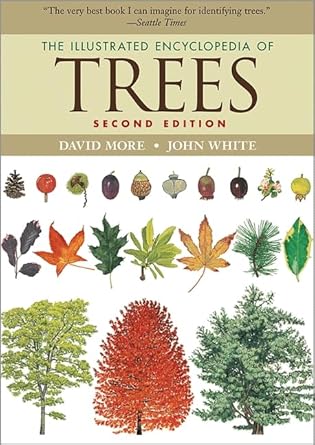the illustrated encyclopedia of trees 1st edition david more ,john white 0691158231, 978-0691158235