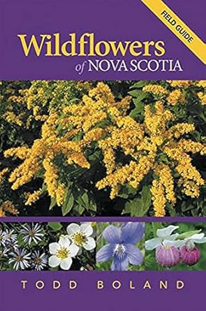 wildflowers of nova scotia 1st edition todd boland 192709948x, 978-1927099483