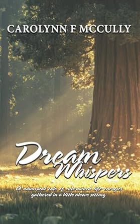 dream whispers 1st edition carolynn mccully 1967776458, 978-1967776450