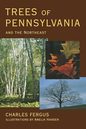 trees of pennsylvania 1st edition charles fergus 0811720926, 978-0811720922