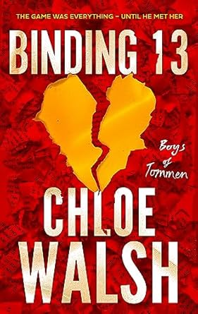 binding 13 epic emotional and addictive romance from the tiktok phenomenon 1st edition chloe walsh