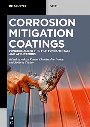 corrosion mitigation coatings functionalized thin film fundamentals and applications 1st edition ashish kumar
