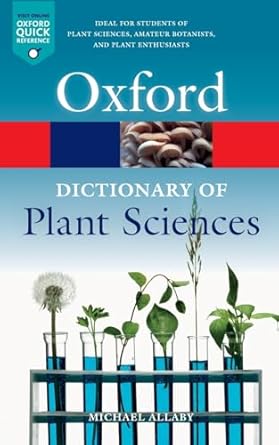 a dictionary of plant sciences 1st edition michael allaby 0198833334, 978-0198833338