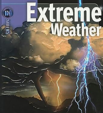 extreme weather 1st edition h michael mogil ,barbara g levine 1442432748, 978-1442432741