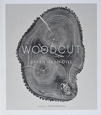 woodcut 1st edition bryan nash gill ,verlyn klinkenborg 1616890487, 978-1616890483