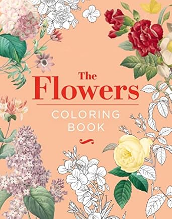 the flowers coloring book hardback 1st edition peter gray ,pierre joseph redoute ,j goffart ,alphonse