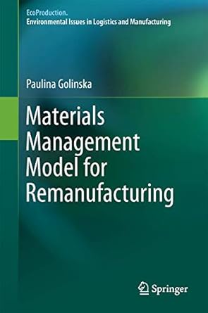 materials management model for remanufacturing 1st edition paulina golinska 3642338534, 978-3642338533