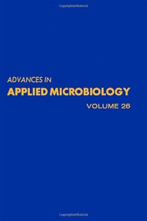 advances in applied microbiology vol 26 volume 26 1st edition author unknown 0120026260, 978-0120026265
