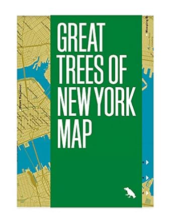 great trees of new york map 1st edition allison meier ,derek lamberton ,colin montgomery 1912018772,
