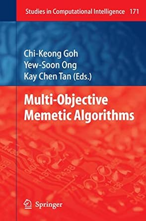 multi objective memetic algorithms 1st edition chi keong goh ,yew soon ong ,kay chen tan 354088050x,