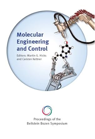 proceedings of the beilstein bozen symposium on molecular engineering and control 1st edition martin g hicks