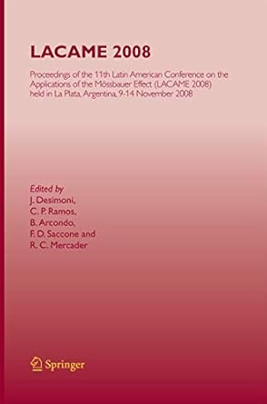 lacame 2008 proceedings of the 11th latin american conference on the applications of the mossbauer effect