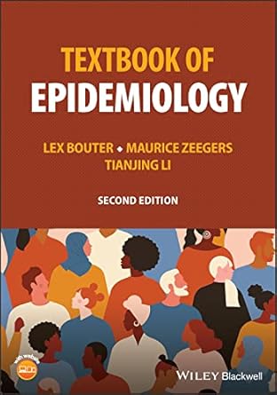 textbook of epidemiology 1st edition lex bouter ,maurice zeegers ,tianjing li 1119776023, 978-1119776024