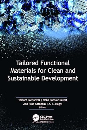 tailored functional materials for clean and sustainable development 1st edition tamara tatrishvili ,neha